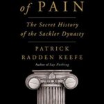 Cover of Empire of Pain by Patrick Radden Keefe