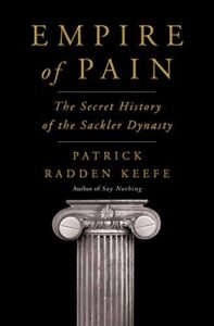 Cover of Empire of Pain by Patrick Radden Keefe