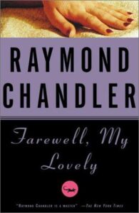 Cover of Farewell, My Lovely by Raymond Chandler