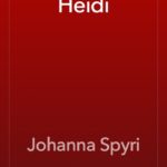 Cover of Heidi by Johanna Spyri