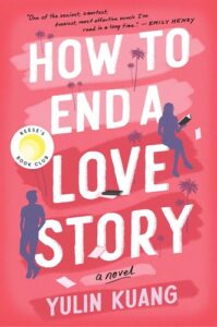 Cover of How to End a Love Story by Yulin Kuang