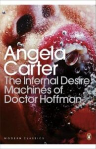 Cover of The Infernal Desire Machines of Doctor Hoffman by Angela Carter