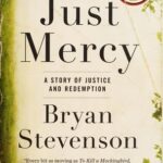 Cover of Just Mercy by Bryan Stevenson