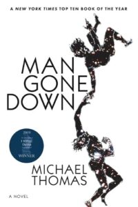 Book cover: Man Gone Down by Michael Thomas