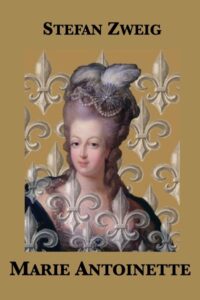 Cover of Marie Antoinette by Stefan Zweig