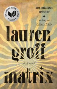 Cover of Matrix by Lauren Groff