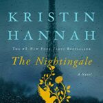 Book cover: The Nightingale by Kristin Hannah