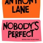 Cover of Nobody's Perfect by Anthony Lane
