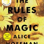 Book cover: The Rules of Magic by Alice Hoffman