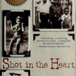 Cover of Shot in the Heart by Mikal Gilmore