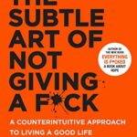 Book cover: The Subtle Art of Not Giving a F*ck by Mark Manson