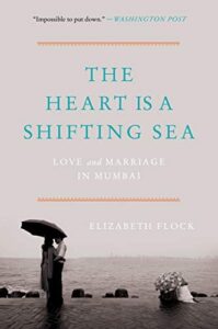 Cover of The Heart Is a Shifting Sea by Elizabeth Flock