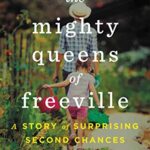 Book cover: The Mighty Queens of Freeville by Amy Dickinson