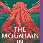 Book cover: The Mountain in the Sea by Ray Nayler