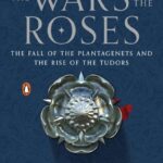 Cover of The Wars of the Roses by Dan Jones
