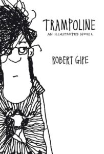 Cover of Trampoline by Robert Gipe