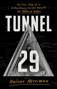Cover of Tunnel 29 by Helena Merriman