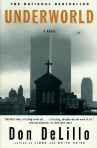 Cover of Underworld by Don DeLillo