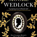 Book cover: Wedlock by Wendy Moore