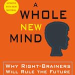 Book cover: A Whole New Mind by Daniel H. Pink