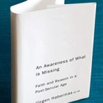 Book cover of An Awareness of What is Missing by Jürgen Habermas