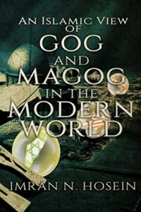 Book cover of An Islamic View of Gog and Magog in the Modern World by Imran N. Hosein