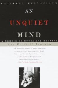 Book cover of An Unquiet Mind by Kay Redfield Jamison