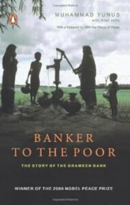 Book cover of Banker to the Poor by Muhammad Yunus