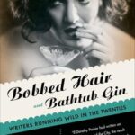 Book cover of Bobbed Hair and Bathtub Gin by Marion Meade