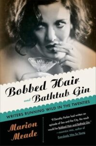 Book cover of Bobbed Hair and Bathtub Gin by Marion Meade