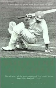 Book cover of Bodyline Autopsy by David Frith