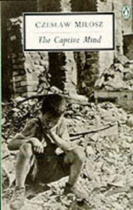 Book cover: The Captive Mind by Czeslaw Milosz