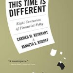 Book cover: This Time Is Different by Carmen Reinhart and Kenneth Rogoff
