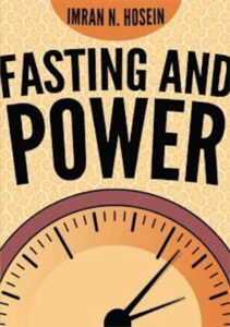 Cover of Fasting and Power by Imran N. Hosein