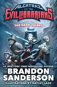 Book cover: The Dark Talent by Brandon Sanderson