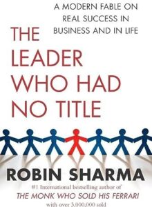 Book cover: The Leader Who Had No Title by Robin Sharma