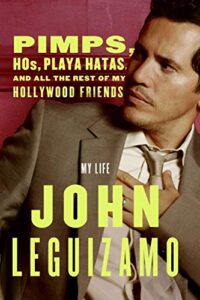 Book cover: Pimps, Hos, Playa Hatas by John Leguizamo
