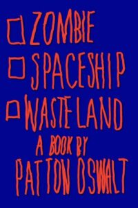 Book cover: Zombie Spaceship Wasteland by Patton Oswalt