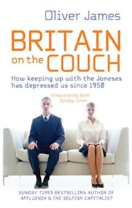 Book cover of Britain on the Couch by Oliver James