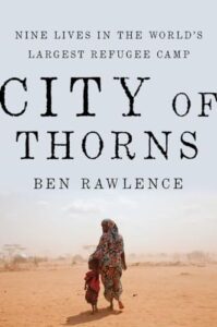 Book cover of City of Thorns by Ben Rawlence