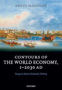 Book cover of Contours of the World Economy, 1-2030 AD by Angus Maddison