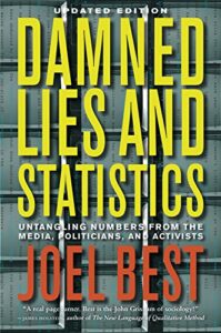 Book cover of Damned Lies and Statistics by Joel Best