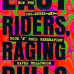 Book cover of Easy Riders, Raging Bulls by Peter Biskind