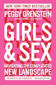 Book cover of Girls & Sex by Peggy Orenstein