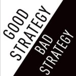 Book cover of Good Strategy Bad Strategy by Richard Rumelt