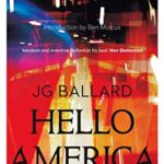 Book cover of Hello America by J. G. Ballard