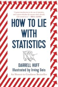 Book cover of How to Lie with Statistics by Darrell Huff