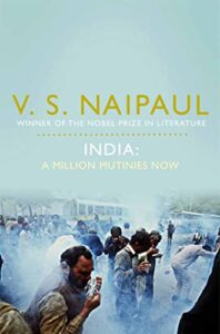 Book cover of India: A Million Mutinies Now by V. S. Naipaul
