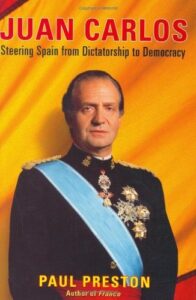 Book cover of Juan Carlos by Paul Preston