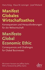 Book cover of Manifesto Global Economic Ethic by Hans Küng & Klaus M. Leisinger